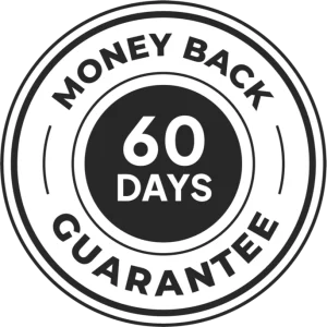 100% Satisfaction 60-Day Money Back Guarantee